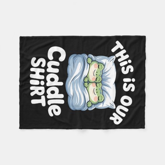 Cute Snuggly Frog Lovers This Is Our Cuddle  Fleecedecke (Vorderseite (Horizontal))