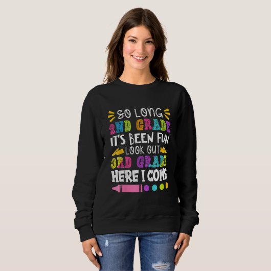 Cute So Long 2nd Grade It's Been Fun 3rd Grade Kid Sweatshirt (Vorne ganz)
