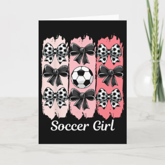 Cute Soccer Girl Coquette Bow Soccer Girl Soccer B Karte