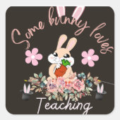 Cute some bunny loves teaching mug quadratischer aufkleber (Vorderseite)
