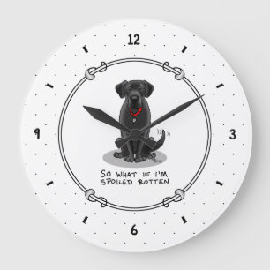 Cute Spoiled Rotten Black Labrador Retriever Dog Große Wanduhr