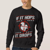 Cute Squirrel Rodent  If It Hops It Drops Sweatshirt (Vorderseite)