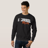 Cute Squirrels Rodent Squirrel Mom Sweatshirt (Vorne ganz)