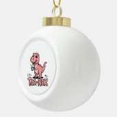 Cute Tea-Rex Pink Dinosaur – Sip Happens! Keramik Kugel-Ornament (Rechts)