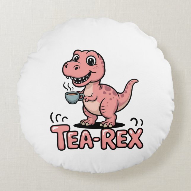 Cute Tea-Rex Pink Dinosaur – Sip Happens! Rundes Kissen (Vorderseite)