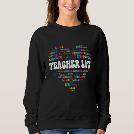 Cute Teacher Life Appreciation Week back to school Sweatshirt (Vorderseite)