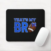 Cute That's My Bro Football Cheering Sister Blue G Mousepad (Mit Mouse)