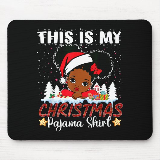 Cute This Is My Christmas Pajama Black African Ame Mousepad (Vorne)