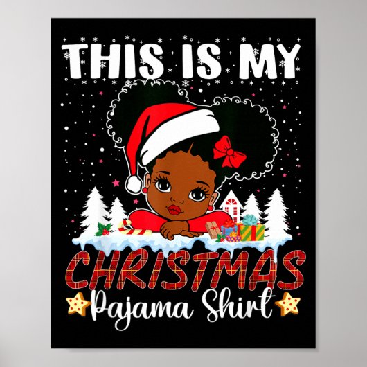 Cute This Is My Christmas Pajama Black African Ame Poster (Vorne)