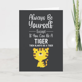 Cute Tiger Lover Cards Funny Animal Wlidlife Humor Karte