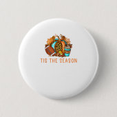 Cute Tis The Season Pumpkin Spice Latte Fall Footb Button (Vorderseite)