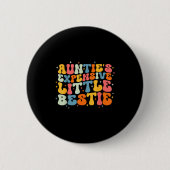 Cute Toddler Boy Girl Funny Aunties Expensive Litt Button (Vorderseite)