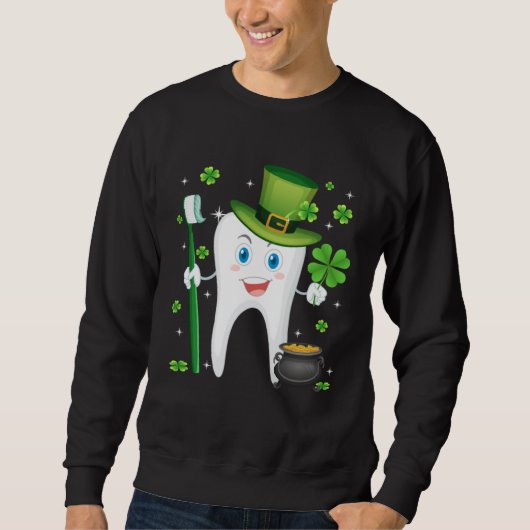 Cute Tooth With Hat Dental Assistant St Patricks Sweatshirt (Vorderseite)