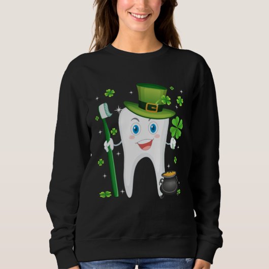 Cute Tooth With Hat Dental Assistant St Patricks Sweatshirt (Vorderseite)