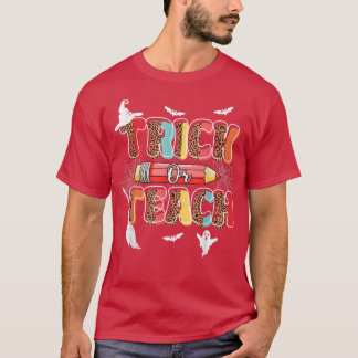Cute Trick Or Teach Fun Halloween Teacher Leopard T-Shirt