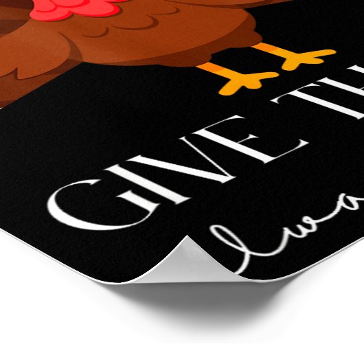 Cute Turkey Give Thanks Always Thanksgiving  Poster (Ecke)