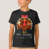 Cute Turkey Give Thanks Always Thanksgiving T-Shirt (Vorderseite)