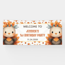Cute Turkey Thanksgiving Fall 1st Birthday WELCOME Banner