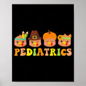 Cute Turkeys Pediatrics Pumpkin Thanksgiving Fall  Poster (Vorne)