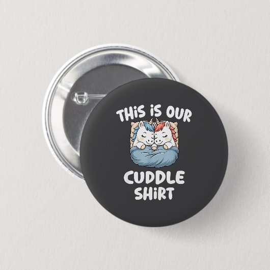 Cute Unicorn Couple This Is Our Cuddle Button (Vorne & Hinten)