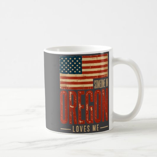 Cute US Flag Someone Oregon Loves Me Kaffeetasse (Rechts)