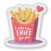 Cute Valentine French Fries Pun Aufkleber (Vorderseite)