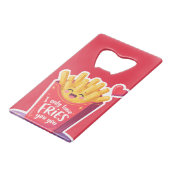 Cute Valentine French Fries Pun Geldbeutel Flaschenöffner (Vorderseite Schrägansicht)