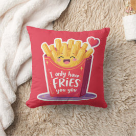 Cute Valentine French Fries Pun Kissen