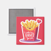 Cute Valentine French Fries Pun Magnet (Vorderseite/Rückseite)