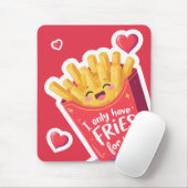Cute Valentine French Fries Pun Mousepad (Mit Mouse)