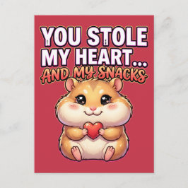 Cute Valentine Hamster–You Stole My Heart & Snacks Postkarte