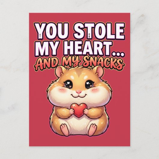 Cute Valentine Hamster–You Stole My Heart & Snacks Postkarte (Vorderseite)