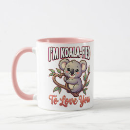 Cute Valentine Koala – I’m Koala-Fied to Love You Tasse