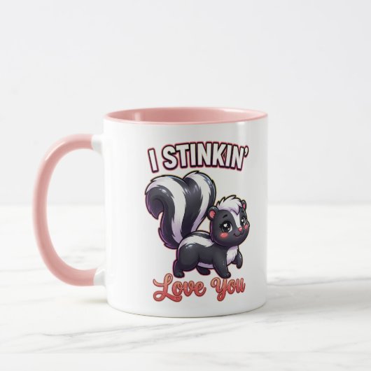 Cute Valentine Skunk – I Stinkin’ Love You Tasse (Links)