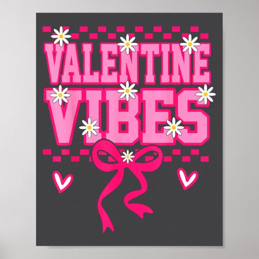 Cute Valentine Vibes Smile Face Valentines Day Gir Poster (Vorne)
