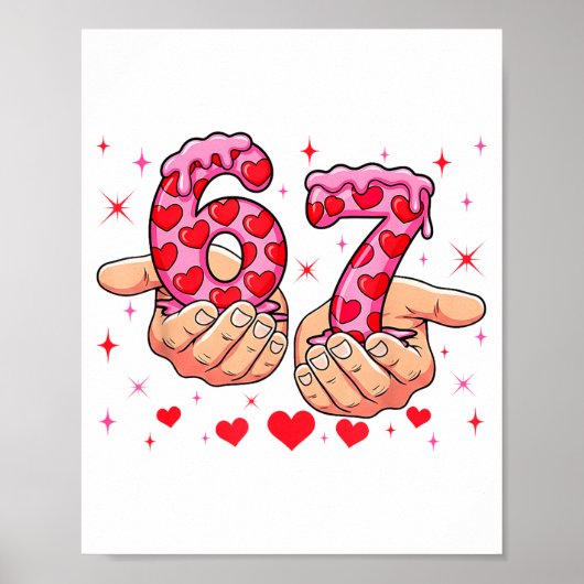 Cute Valentines Day 67 Hearts Funny Six Seven Meme Poster (Vorne)