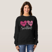 Cute Valentines Day Sweethearts  Love Hearts Coupl Sweatshirt (Vorne ganz)