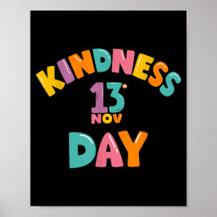 Cute World Kindness Day 13. November für Kinder Poster