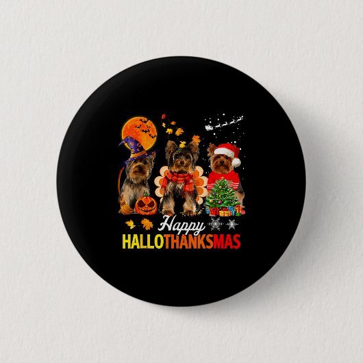 Cute Yorkie Happy Hallothanksmas Halloween Thanksg Button (Vorderseite)