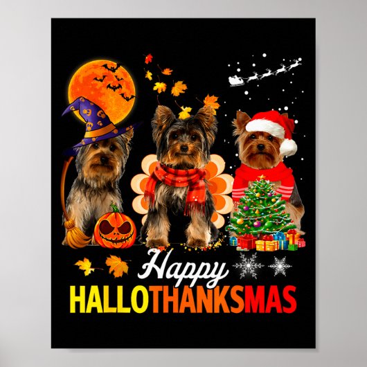 Cute Yorkie Happy Hallothanksmas Halloween Thanksg Poster (Vorne)