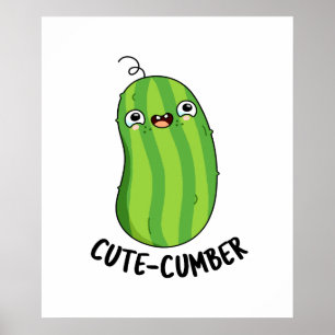Cutecumber Funny Cucumber Pub Poster