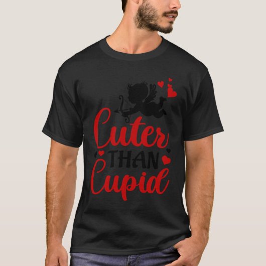 Cuter Than Cupid T-Shirt (Vorderseite)