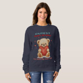 Cutest Heart Breaker Teddy Bear Sweatshirt (Vorne ganz)