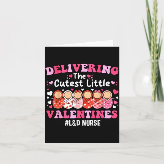 Cutest Little Valentines Labor & Delivery Vale Karte (Vorderseite)