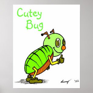 Cutey Bug Print Poster