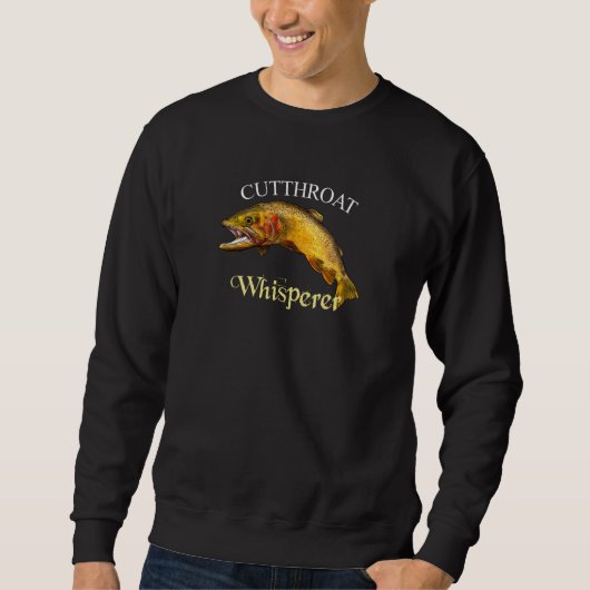 Cutthroat Trout Whisperer Dark Sweatshirt (Vorderseite)