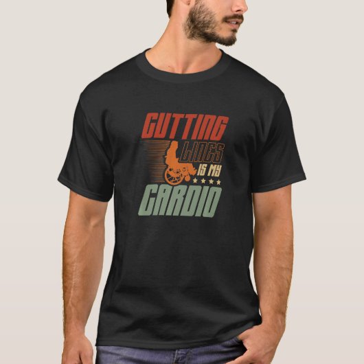 Cutting Lines Is My Cardio Paraplegic Handicapped  T-Shirt (Vorderseite)