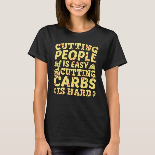 Cutting people is easyu2013 Keto diet introvert a T-Shirt (Vorderseite)