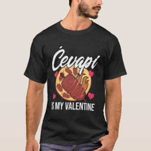 Cvapcici Meatballs Cvapi Kebab Snack Bar T-Shirt