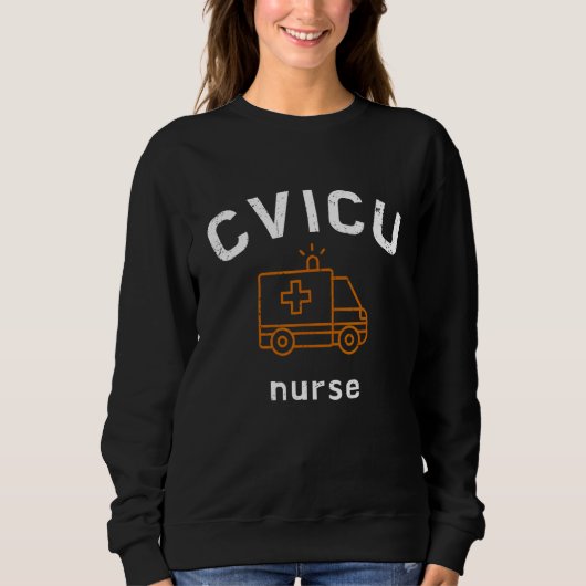 CVICU Nurse Work School  Team Squad  Women 4 Sweatshirt (Vorderseite)